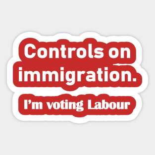 controls on immigration Sticker